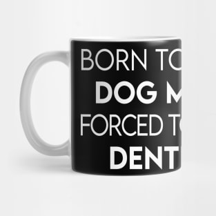 Dentist Mug